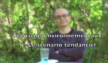 Scénarios environnementaux – Le scénario tendanciel ou techno-économique