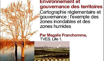Cartographie réglementaire et gouvernance : l'exemple des zones inondables et des zones humides - L'air, l'eau, les sols en région Nord-Pas de Calais