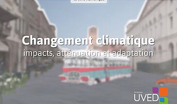Livre numérique "Changement climatique : impacts, atténuation et adaptation"