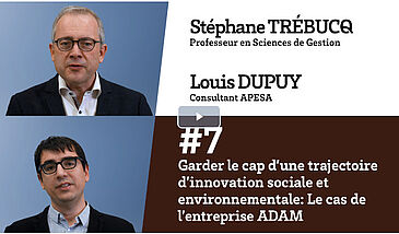 Étude de cas : #7 Garder le cap d’une trajectoire d’innovation sociale et environnementale : Le cas de l’entreprise ADAM