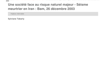 Brève, n° 1, 2004 : Une société face au risque naturel majeur - Séisme meurtrier en Iran : Bam, 26 décembre 2003