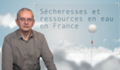 Sécheresse et ressources en eau à l'échelle de la France