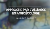 L’approche par l’Alliance en agroécologie