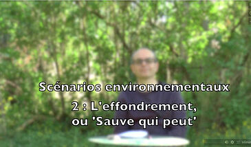 Scénarios environnementaux – Scénario de l’effondrement ou du « Sauve qui peut »