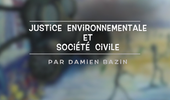 Justice environnementale et société civile