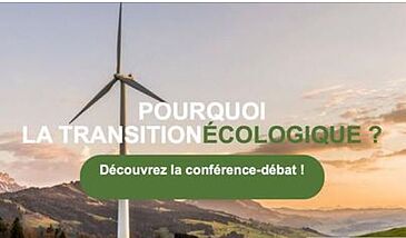 Conférence-Débat : Pourquoi la transition écologique ?