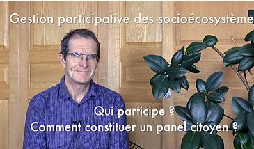 La gestion participative : Qui participe ? Comment constituer un panel citoyen ?