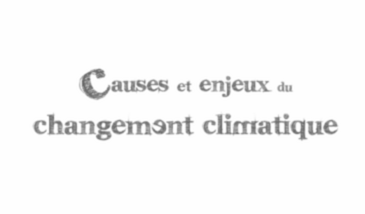 Causes et enjeux du changement climatique