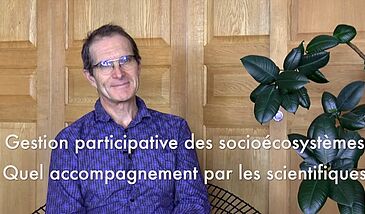 Qu’est-ce que la gestion participative d’un socio-écosystème ? Quel accompagnement par les scientiﬁques ?