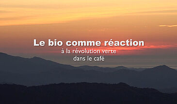 Le bio comme réaction à la révolution verte