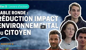 Table ronde : réduction impact environnemental du citoyen