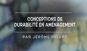 Conceptions de durabilité en aménagement