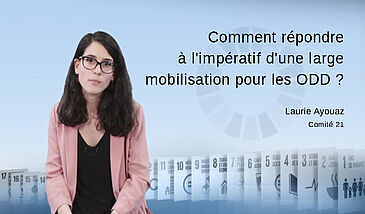 Comment répondre à l'impératif d'une large mobilisation pour les ODD ?