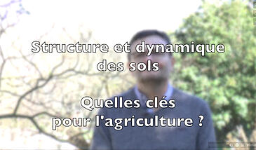 Structures et dynamique des sols – Quels clés pour l’agriculture ?