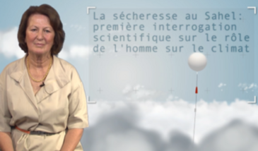 La sécheresse au Sahel : première interrogation scientifique sur le rôle de l’homme sur le climat