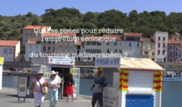 Série EcoMedit n°12 : Le tourisme en région méditerranéenne - Quelles pistes pour modérer ses impacts ?