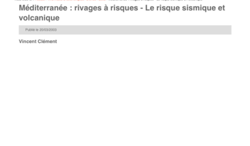 Brève - n° 1 - 2003 : Méditerranée : rivages à risques - Le risque sismique et volcanique
