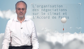 L'organisation des négociations sur le climat et l'Accord de Paris
