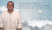 Interface entre expertise scientifique et le monde de décision