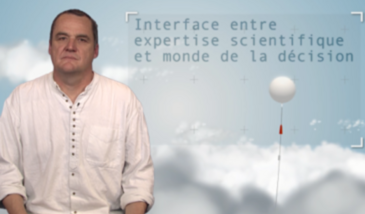 Interface entre expertise scientifique et le monde de décision