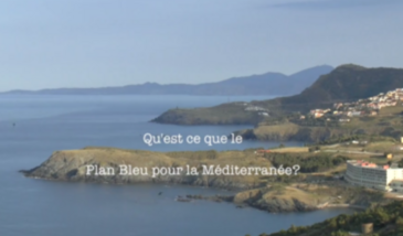 Série EcoMedit n°34 : Qu'est-ce que le Plan Bleu pour la Méditerranée ?