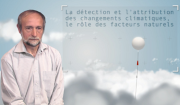 La détection et l'attribution des changements climatiques, le rôle des facteurs naturels